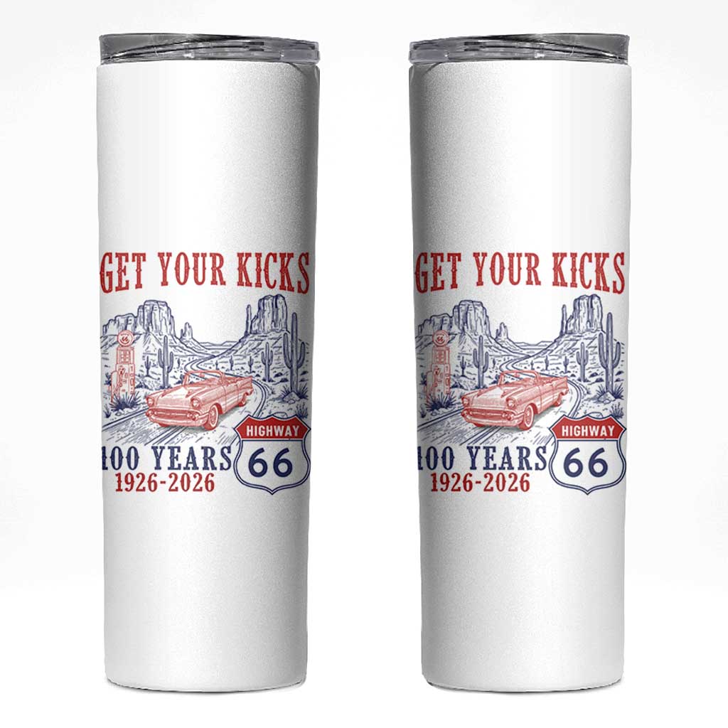 Highway 66 Get Your Kicks Centennial Road Trip 1926-2026 Skinny Tumbler