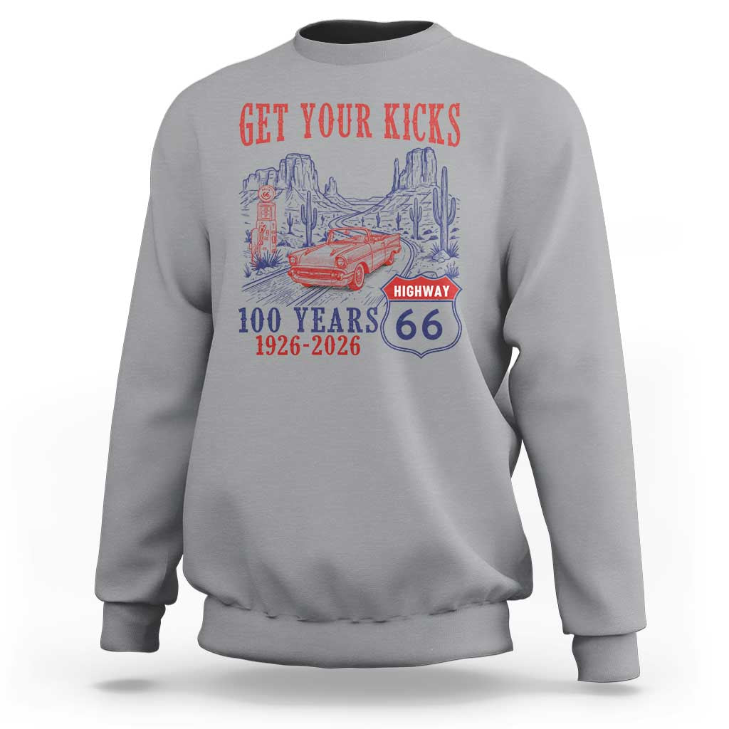 Highway 66 Get Your Kicks Centennial Road Trip 1926-2026 Sweatshirt