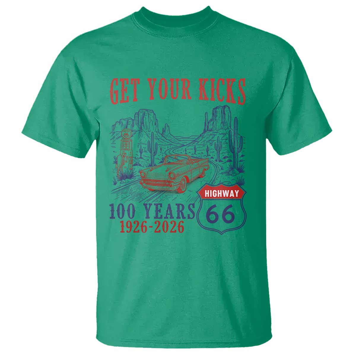 Highway 66 Get Your Kicks Centennial Road Trip 1926-2026 T Shirt