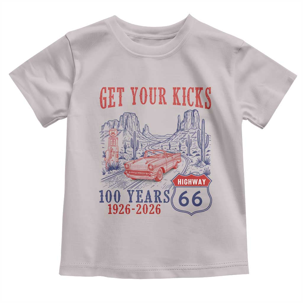 Highway 66 Get Your Kicks Centennial Road Trip 1926-2026 Toddler T Shirt