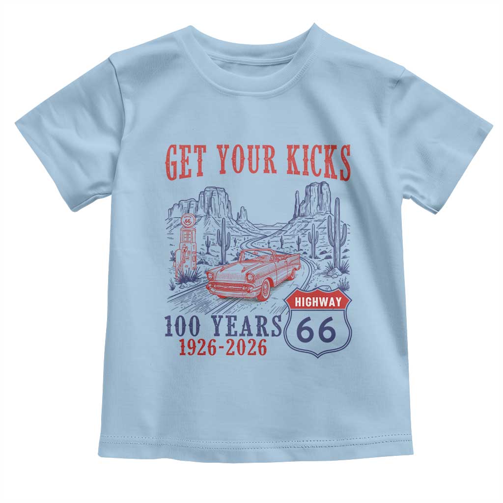 Highway 66 Get Your Kicks Centennial Road Trip 1926-2026 Toddler T Shirt