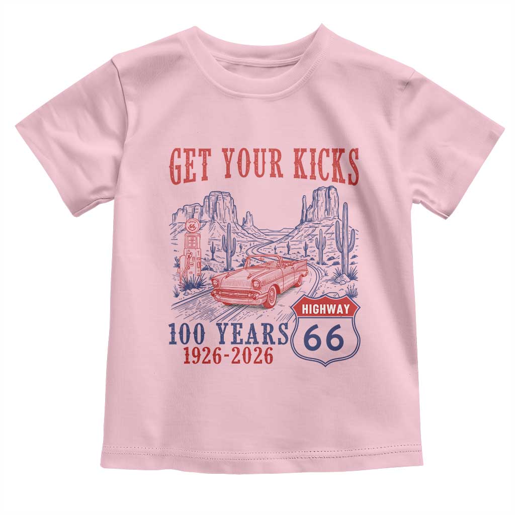 Highway 66 Get Your Kicks Centennial Road Trip 1926-2026 Toddler T Shirt