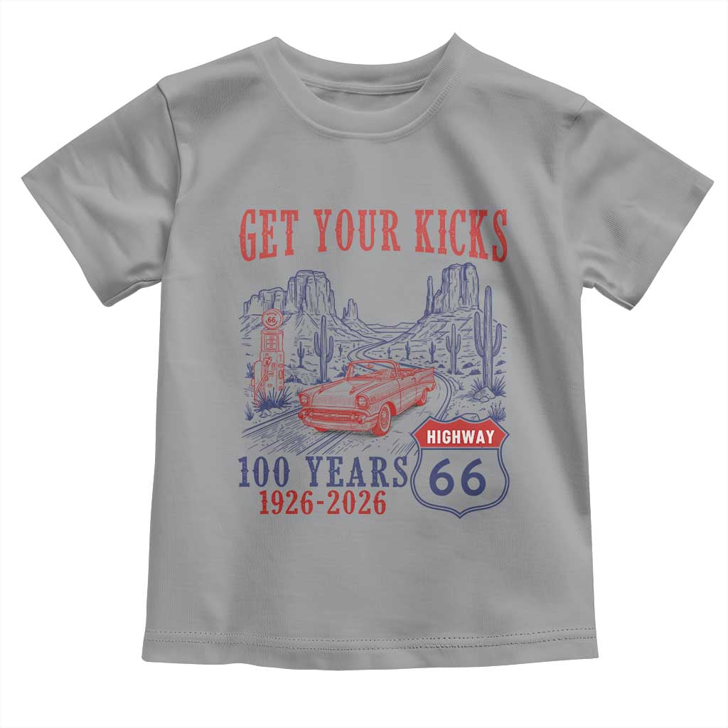 Highway 66 Get Your Kicks Centennial Road Trip 1926-2026 Toddler T Shirt