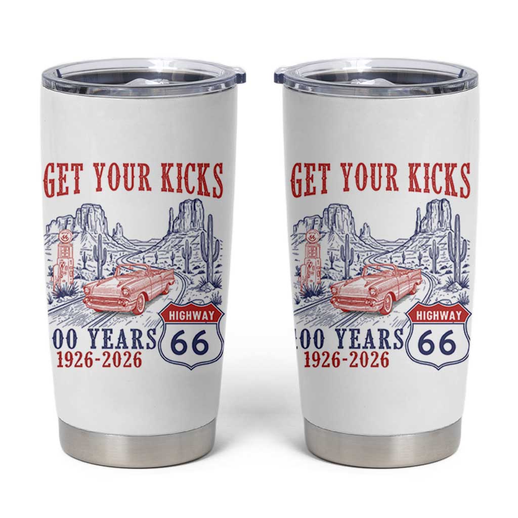 Highway 66 Get Your Kicks Centennial Road Trip 1926-2026 Tumbler Cup