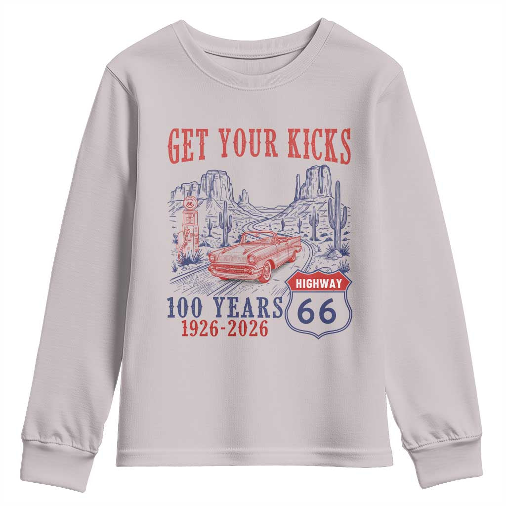 Highway 66 Get Your Kicks Centennial Road Trip 1926-2026 Youth Sweatshirt