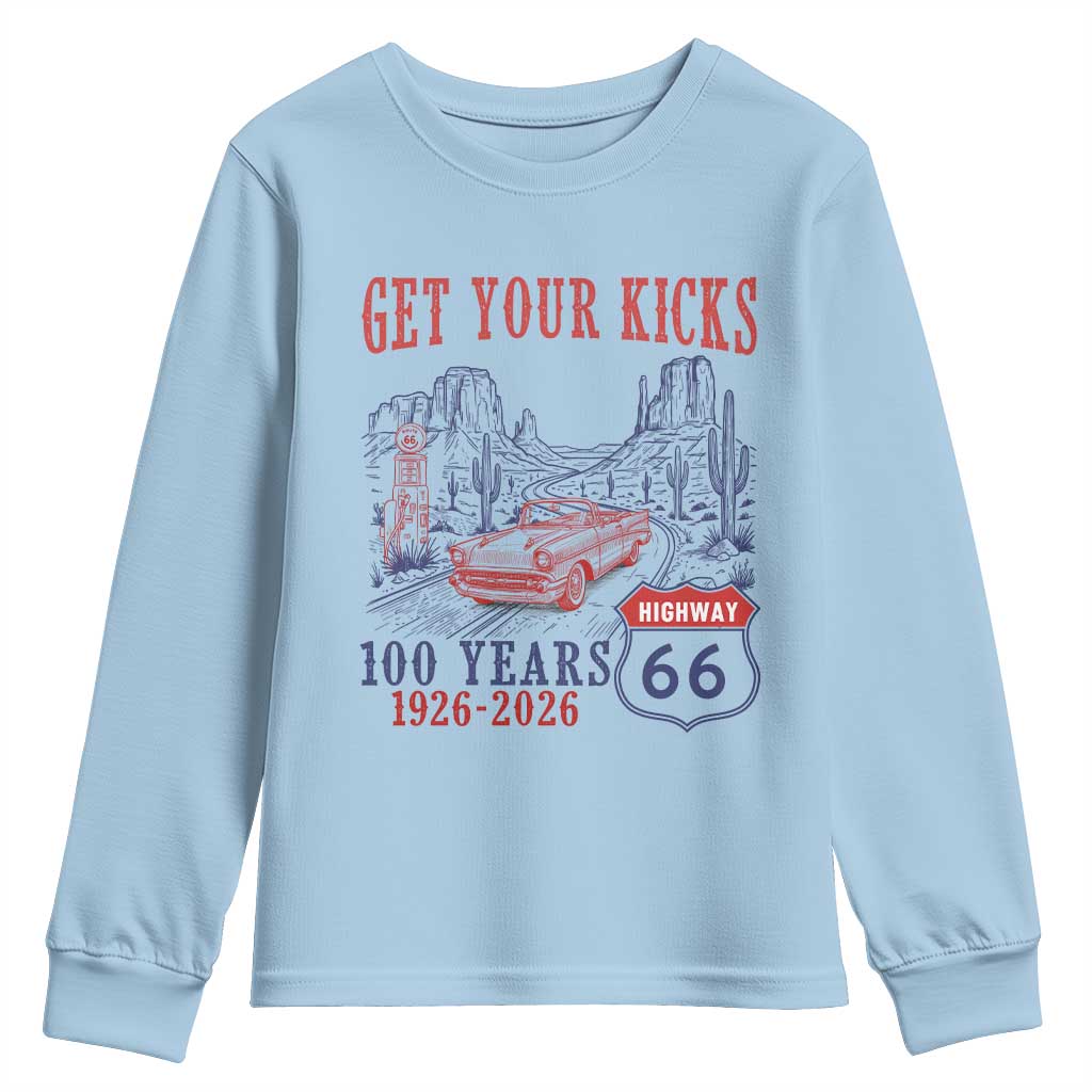 Highway 66 Get Your Kicks Centennial Road Trip 1926-2026 Youth Sweatshirt