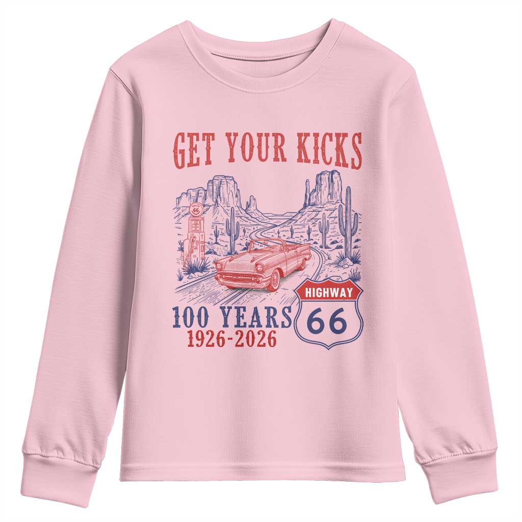Highway 66 Get Your Kicks Centennial Road Trip 1926-2026 Youth Sweatshirt