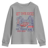 Highway 66 Get Your Kicks Centennial Road Trip 1926-2026 Youth Sweatshirt