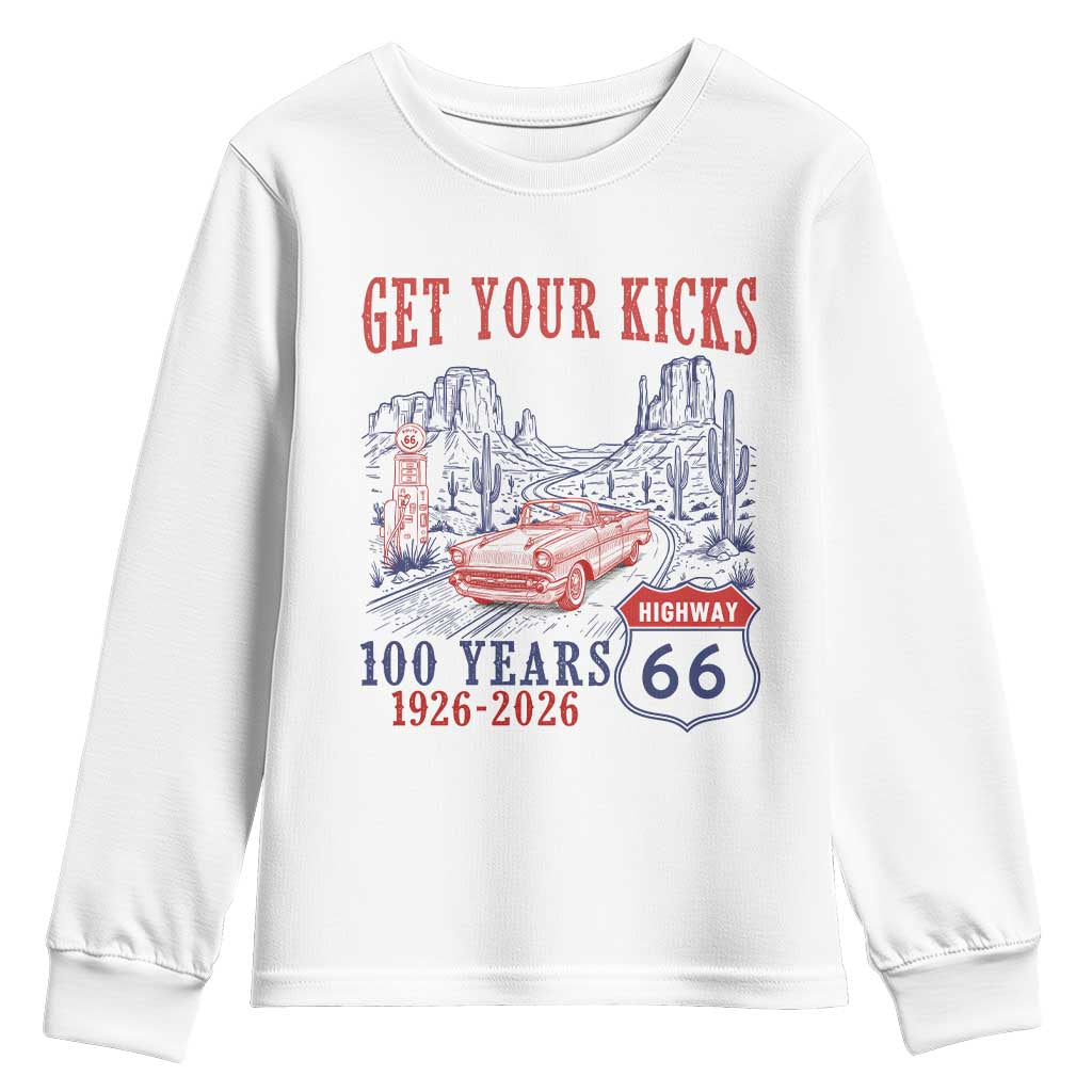 Highway 66 Get Your Kicks Centennial Road Trip 1926-2026 Youth Sweatshirt