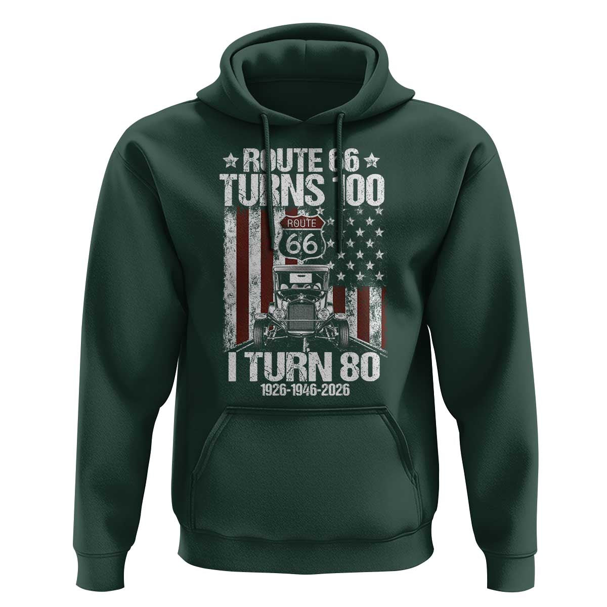 Route Highway 66 Turns 100 I Turn 80 Hoodie Vintage 1946 America Road Sign America Antique Car Lover 80th Birthday Gift