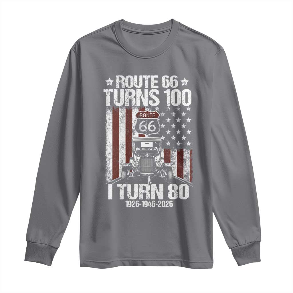 Route Highway 66 Turns 100 I Turn 80 Long Sleeve Shirt Vintage 1946 America Road Sign America Antique Car Lover 80th Birthday Gift