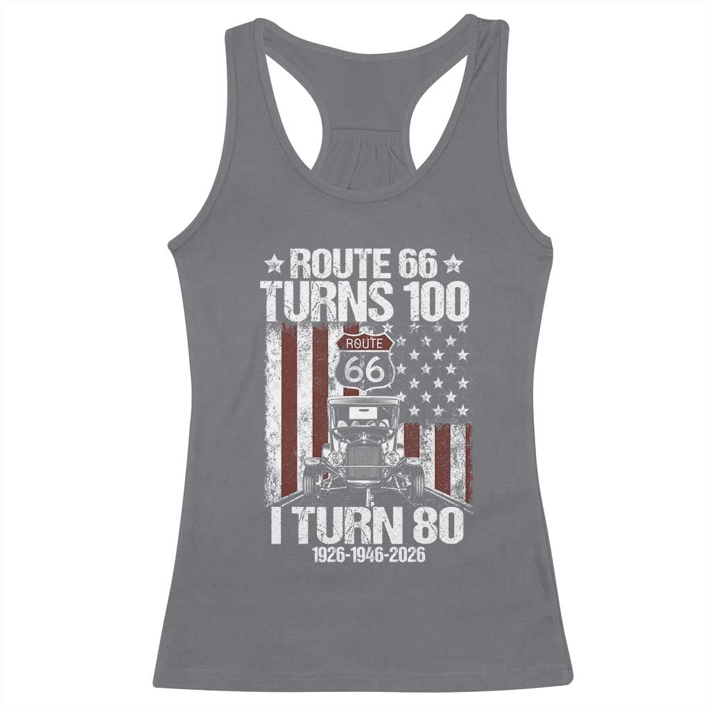 Route Highway 66 Turns 100 I Turn 80 Racerback Tank Top Vintage 1946 America Road Sign America Antique Car Lover 80th Birthday Gift