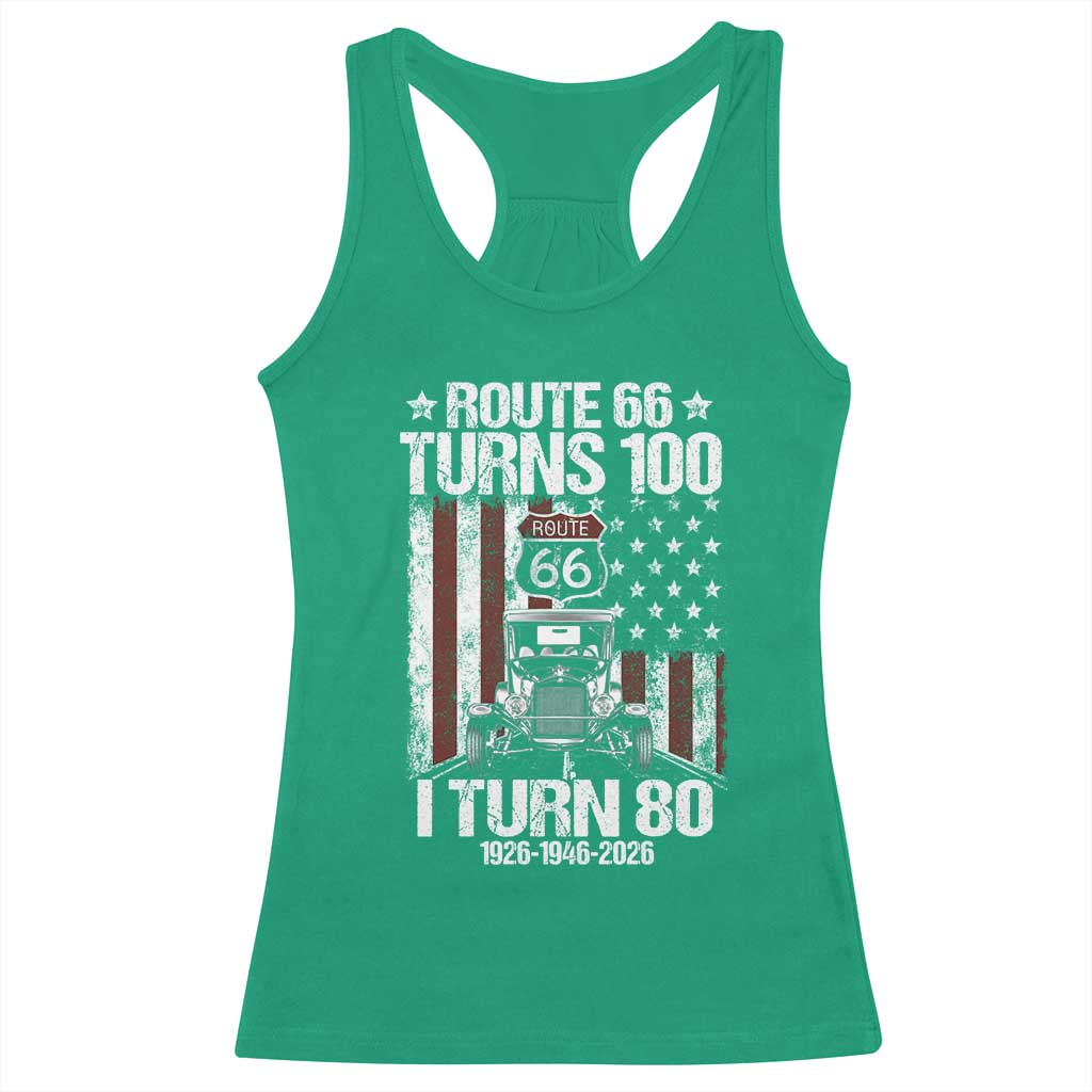 Route Highway 66 Turns 100 I Turn 80 Racerback Tank Top Vintage 1946 America Road Sign America Antique Car Lover 80th Birthday Gift