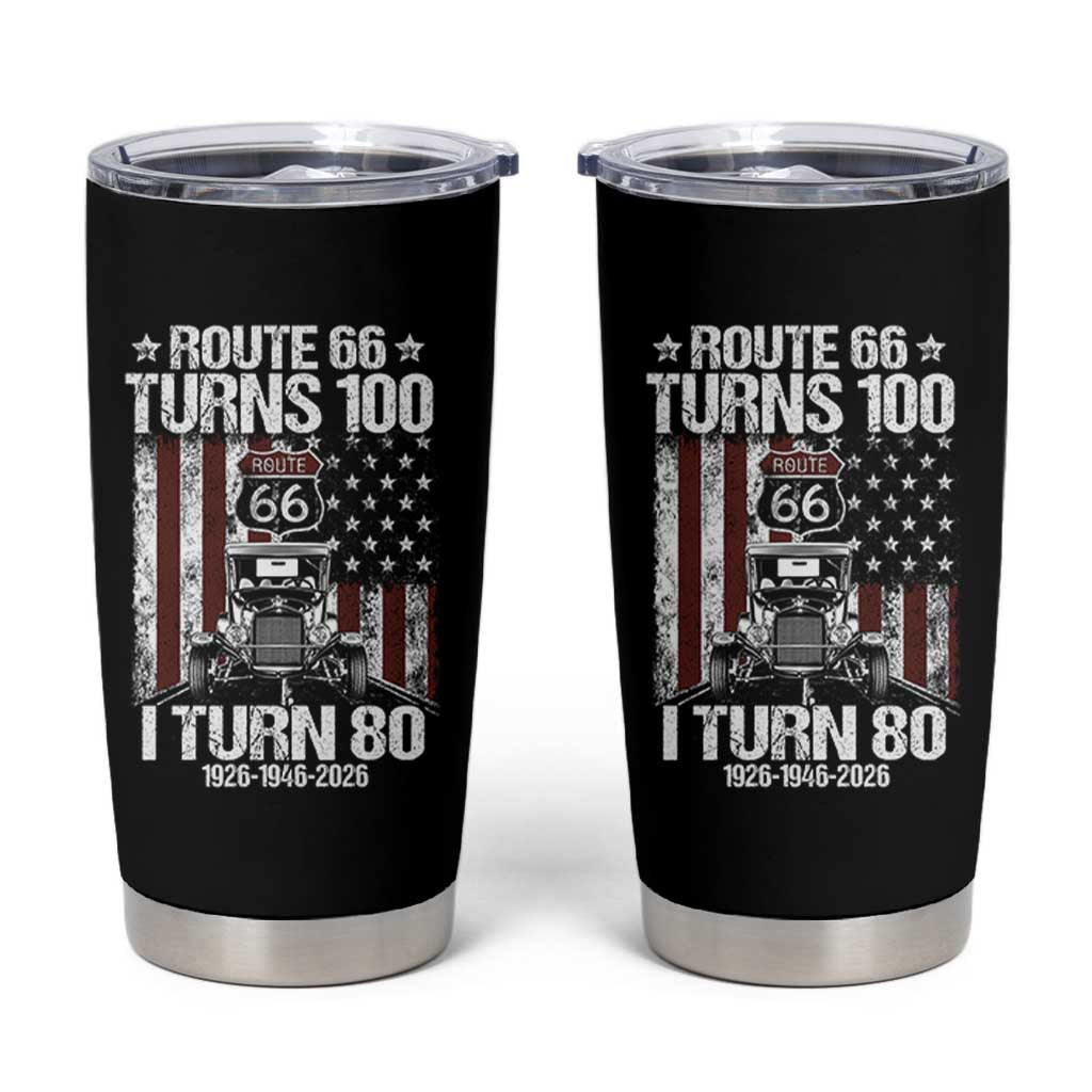 Route Highway 66 Turns 100 I Turn 80 Tumbler Cup Vintage 1946 America Road Sign America Antique Car Lover 80th Birthday Gift
