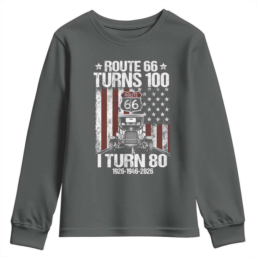 Route Highway 66 Turns 100 I Turn 80 Youth Sweatshirt Vintage 1946 America Road Sign America Antique Car Lover 80th Birthday Gift