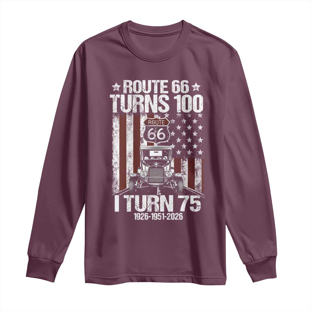 Route Highway 66 Turns 100 I Turn 75 Long Sleeve Shirt Vintage 1951 America Road Sign America Antique Car Lover 75th Birthday Gift