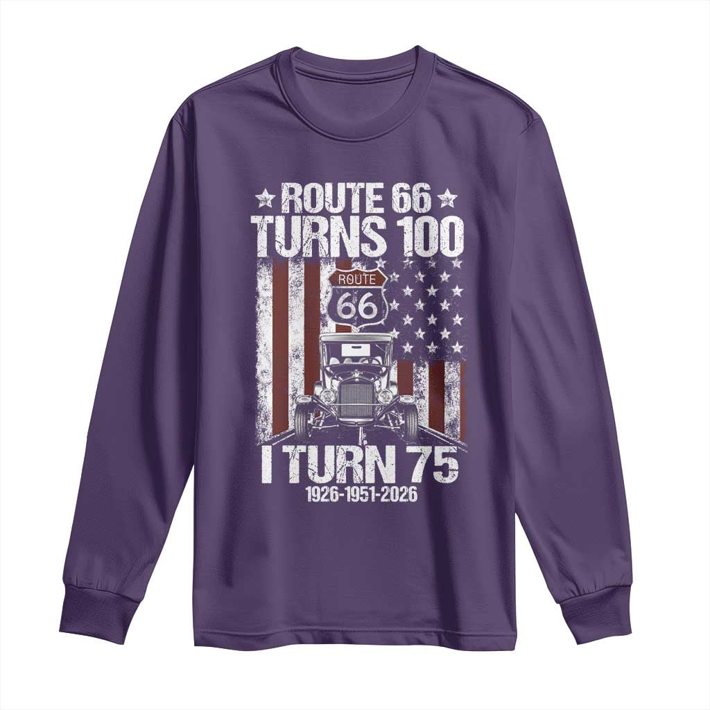 Route Highway 66 Turns 100 I Turn 75 Long Sleeve Shirt Vintage 1951 America Road Sign America Antique Car Lover 75th Birthday Gift