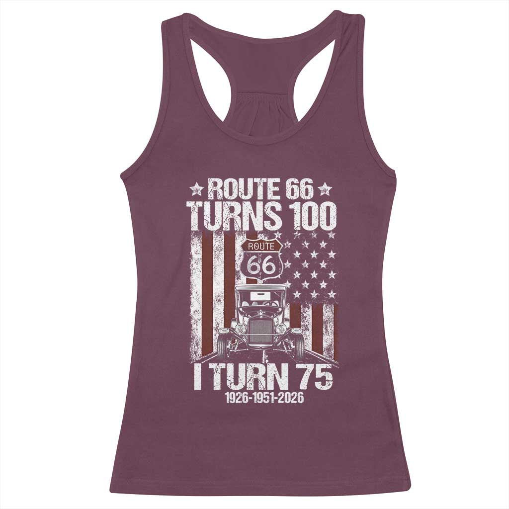 Route Highway 66 Turns 100 I Turn 75 Racerback Tank Top Vintage 1951 America Road Sign America Antique Car Lover 75th Birthday Gift