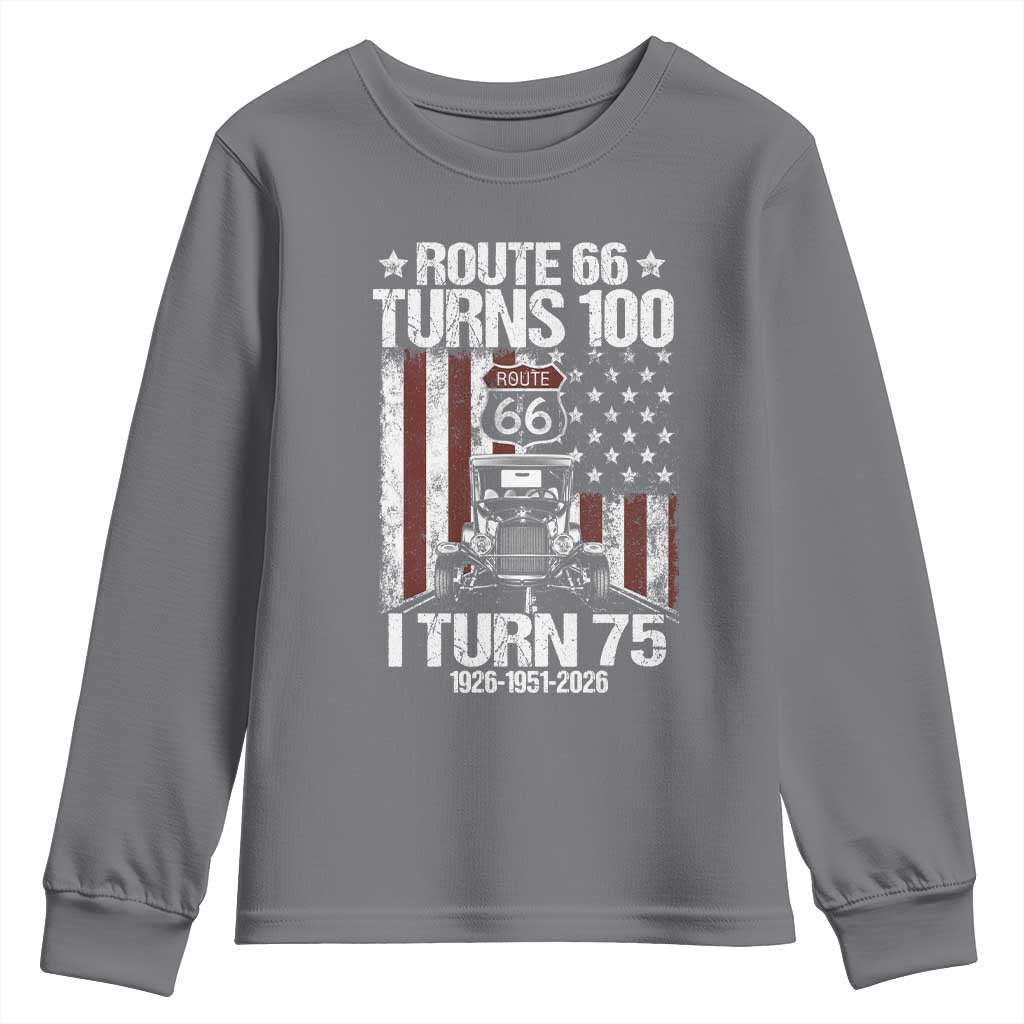Route Highway 66 Turns 100 I Turn 75 Youth Sweatshirt Vintage 1951 America Road Sign America Antique Car Lover 75th Birthday Gift