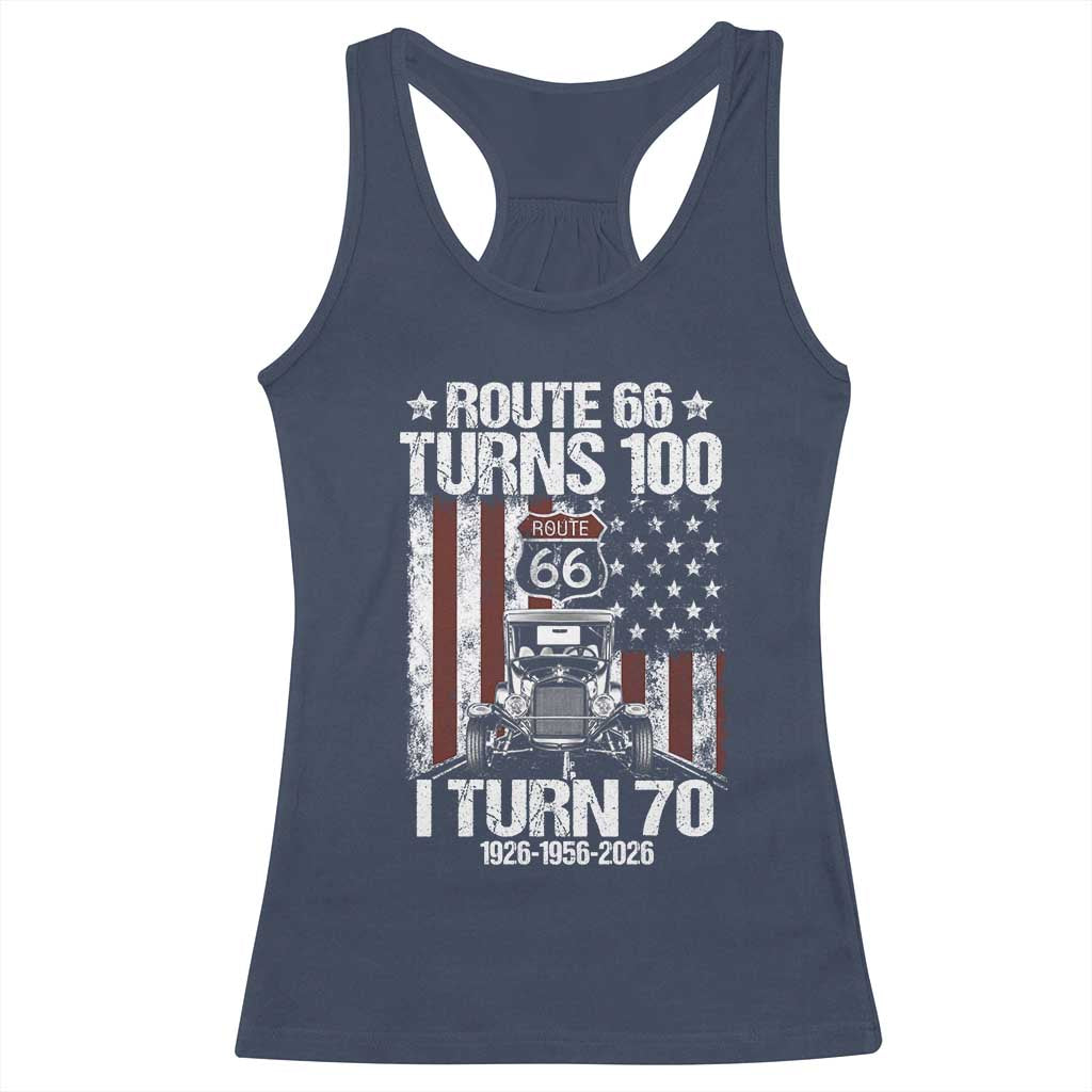 Route Highway 66 Turns 100 I Turn 70 Racerback Tank Top Vintage 1956 America Road Sign America Antique Car Lover 70th Birthday Gift