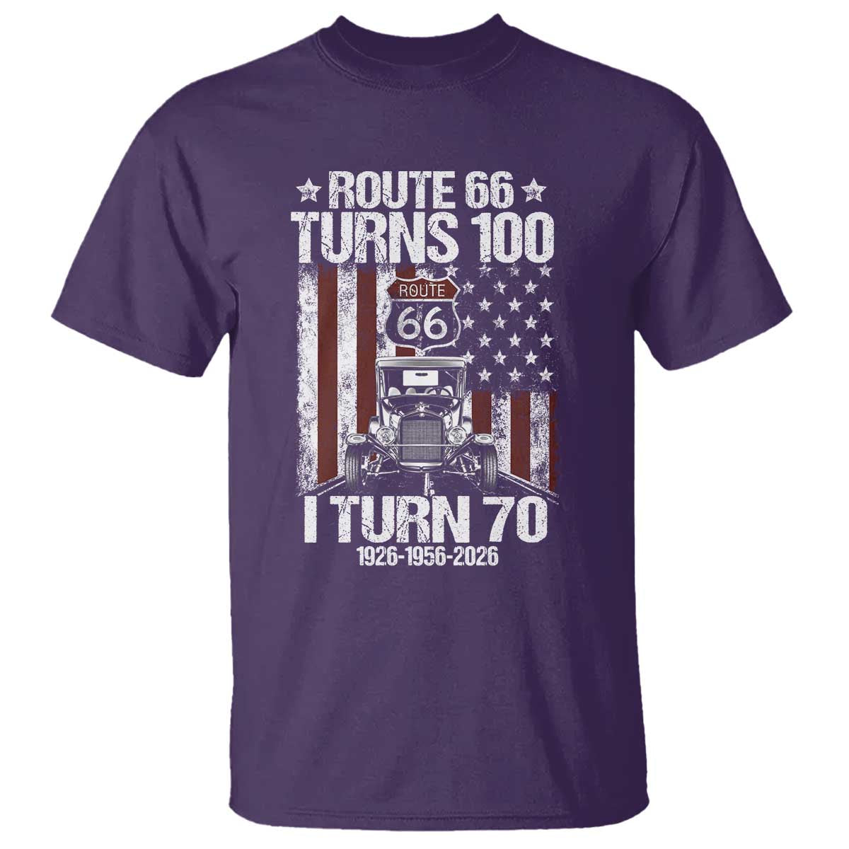 Route Highway 66 Turns 100 I Turn 70 T Shirt Vintage 1956 America Road Sign America Antique Car Lover 70th Birthday Gift