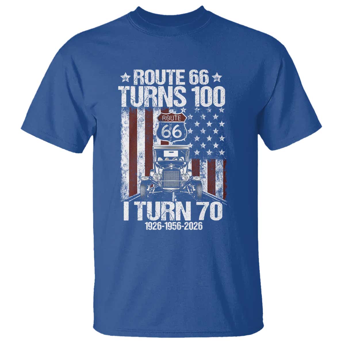 Route Highway 66 Turns 100 I Turn 70 T Shirt Vintage 1956 America Road Sign America Antique Car Lover 70th Birthday Gift