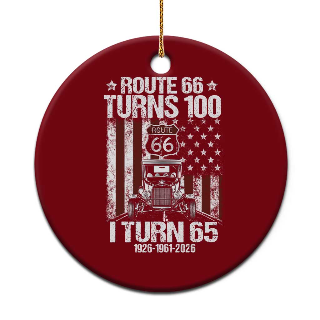 Route Highway 66 Turns 100 I Turn 65 Ceramic Ornament Vintage 1961 America Road Sign America Antique Car Lover 65th Birthday Gift
