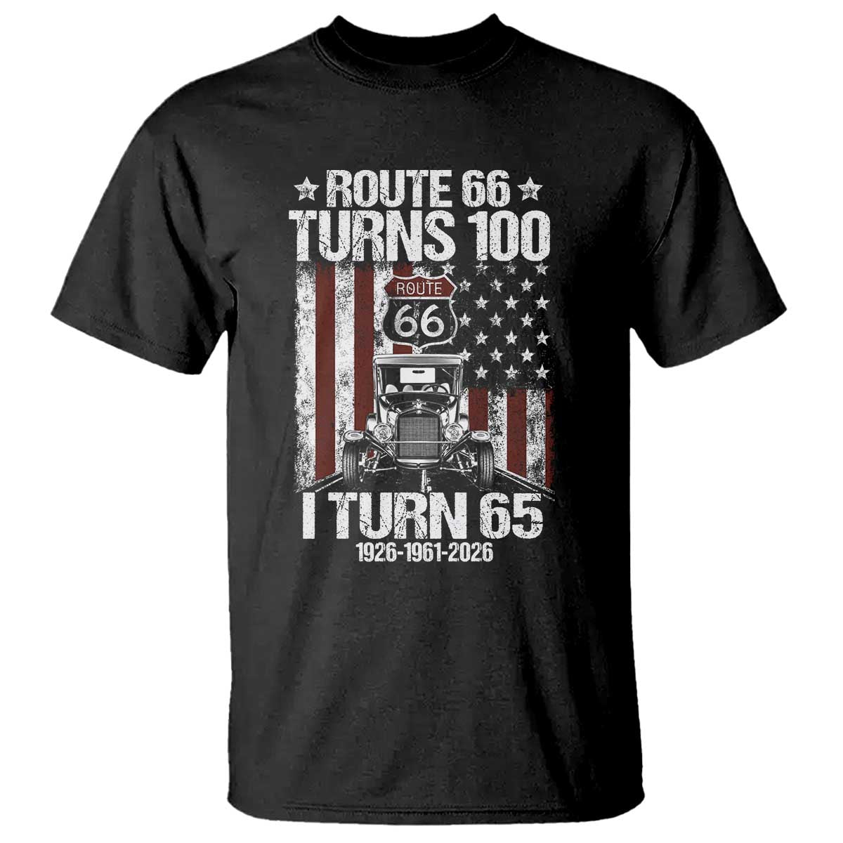 Route Highway 66 Turns 100 I Turn 65 T Shirt Vintage 1961 America Road Sign America Antique Car Lover 65th Birthday Gift