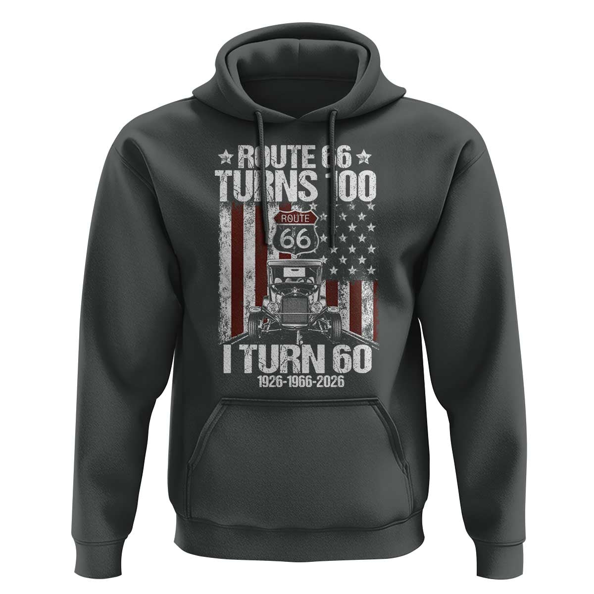 Route Highway 66 Turns 100 I Turn 60 Hoodie Vintage 1966 America Road Sign America Antique Car Lover 60th Birthday Gift