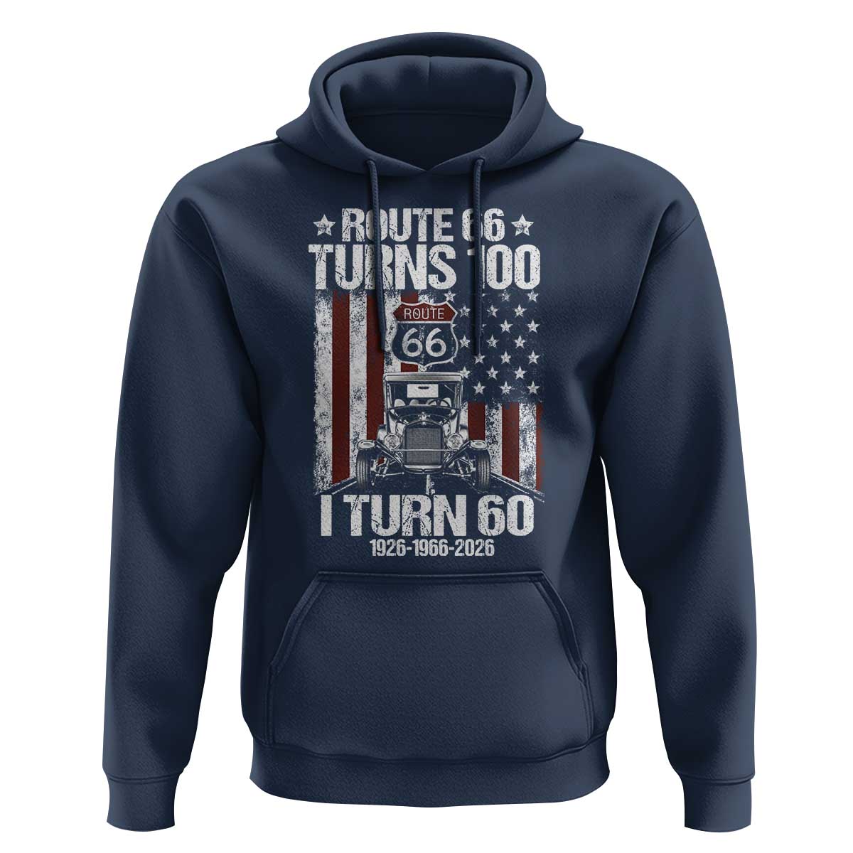 Route Highway 66 Turns 100 I Turn 60 Hoodie Vintage 1966 America Road Sign America Antique Car Lover 60th Birthday Gift