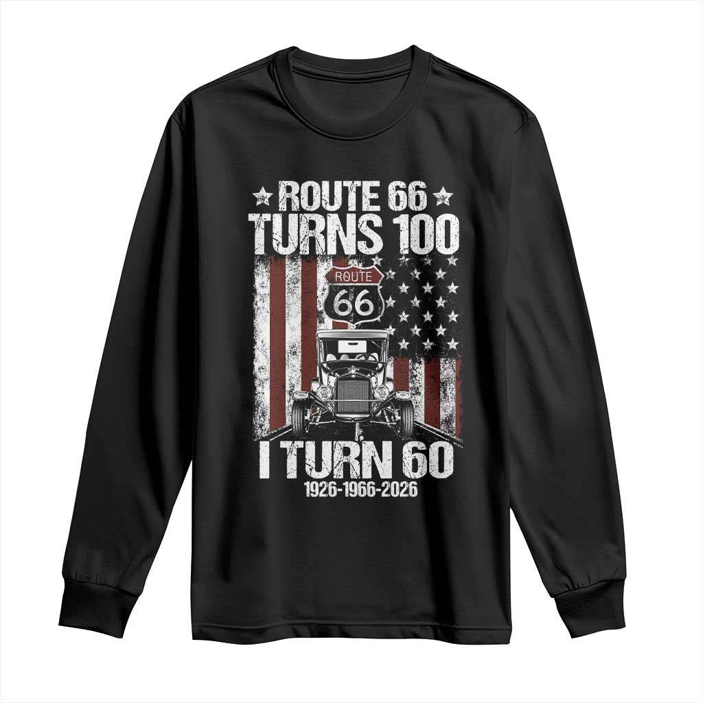 Route Highway 66 Turns 100 I Turn 60 Long Sleeve Shirt Vintage 1966 America Road Sign America Antique Car Lover 60th Birthday Gift