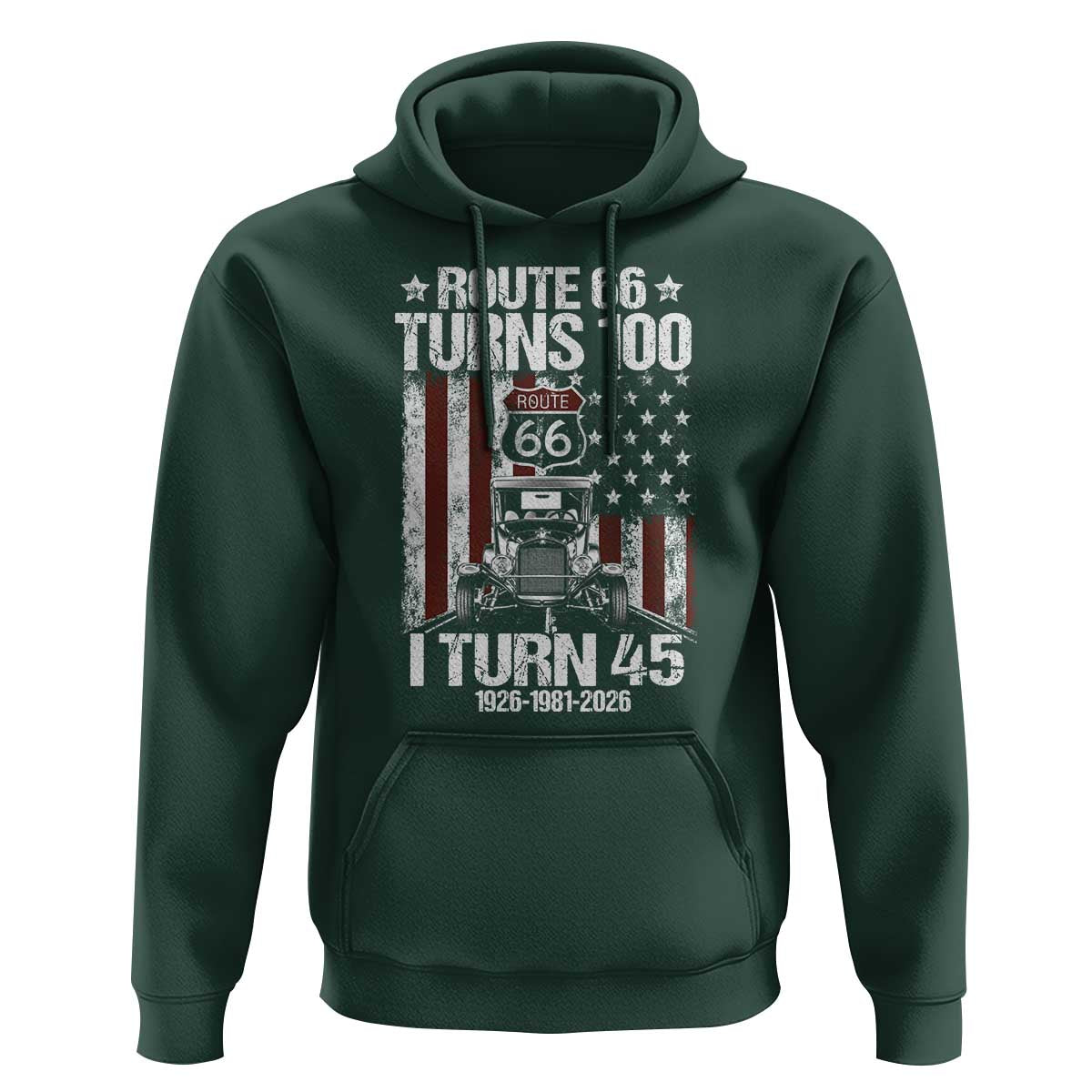 Route Highway 66 Turns 100 I Turn 45 Hoodie Vintage 1981 America Road Sign America Antique Car Lover 45th Birthday Gift