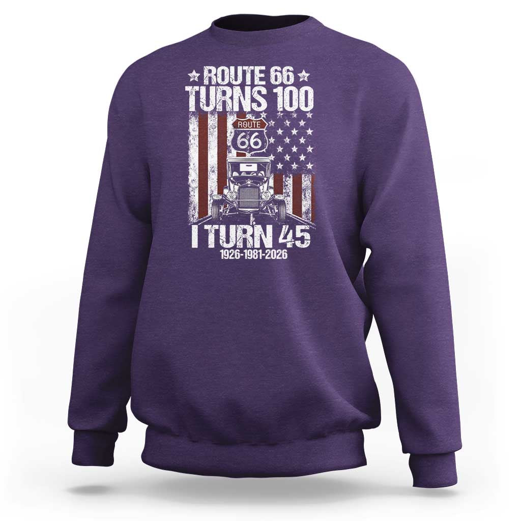 Route Highway 66 Turns 100 I Turn 45 Sweatshirt Vintage 1981 America Road Sign America Antique Car Lover 45th Birthday Gift