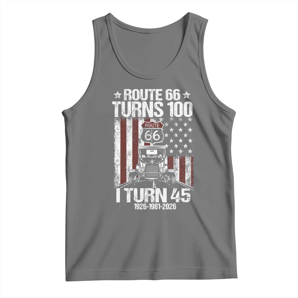 Route Highway 66 Turns 100 I Turn 45 Tank Top Vintage 1981 America Road Sign America Antique Car Lover 45th Birthday Gift