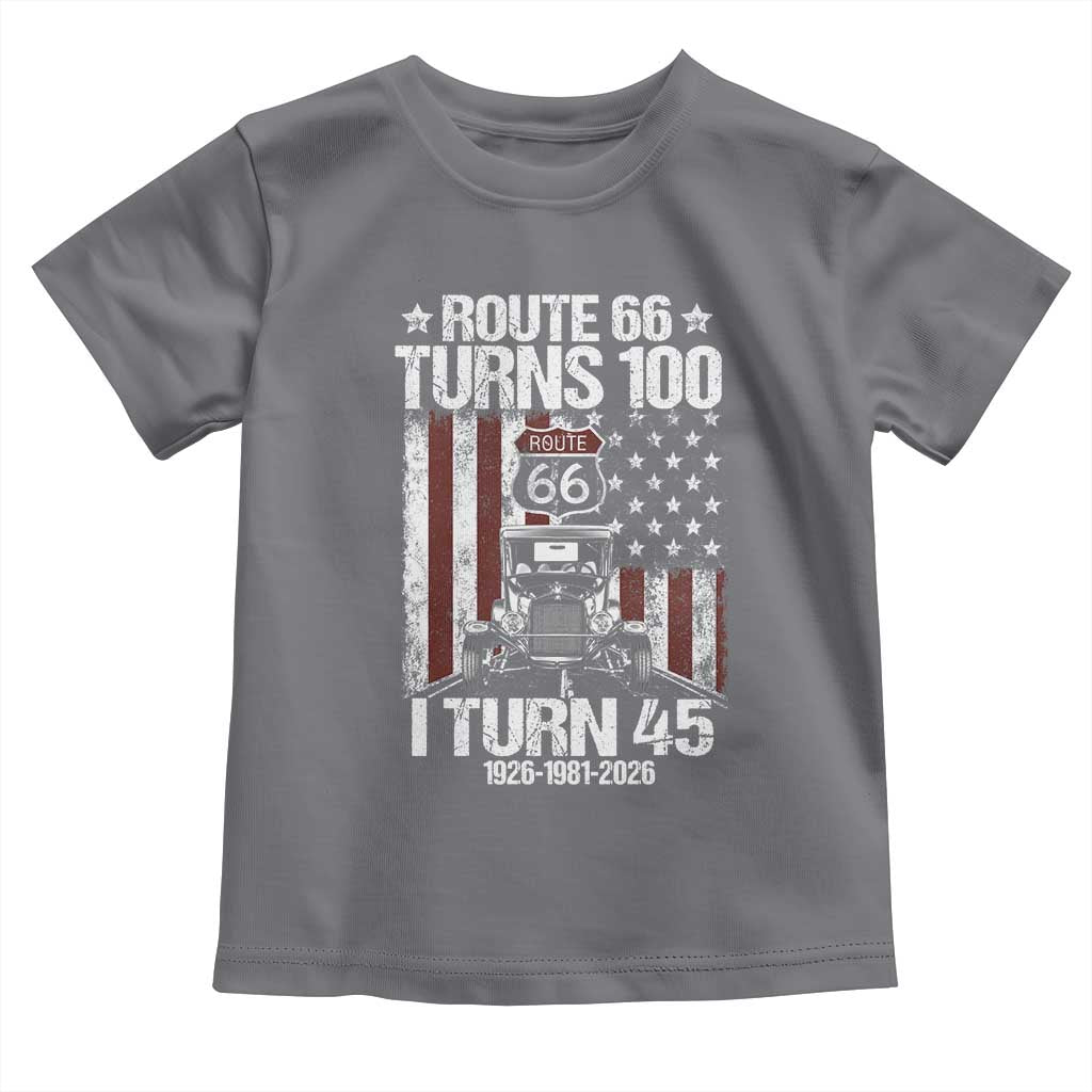 Route Highway 66 Turns 100 I Turn 45 Toddler T Shirt Vintage 1981 America Road Sign America Antique Car Lover 45th Birthday Gift