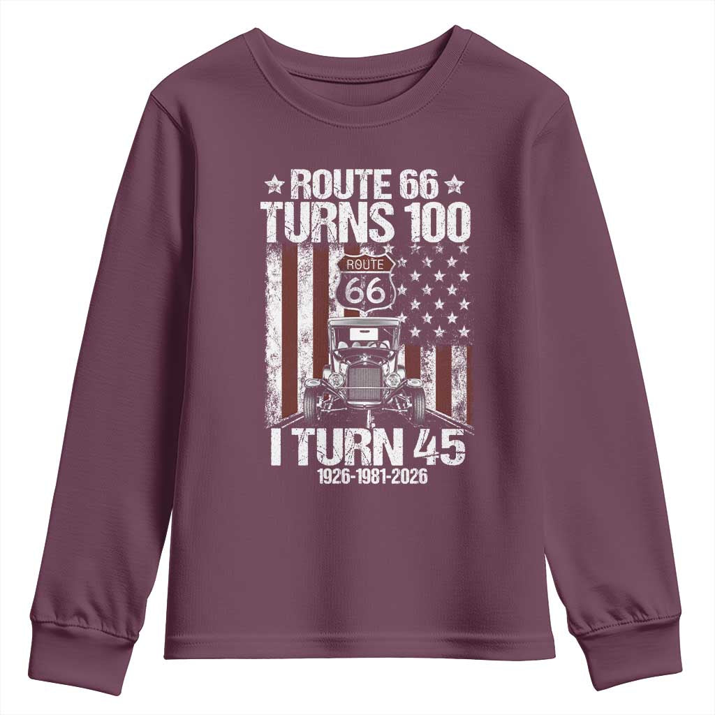 Route Highway 66 Turns 100 I Turn 45 Youth Sweatshirt Vintage 1981 America Road Sign America Antique Car Lover 45th Birthday Gift