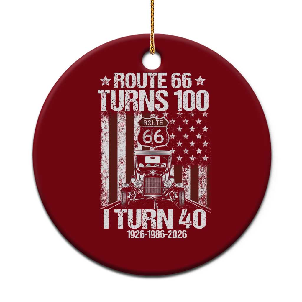 Route Highway 66 Turns 100 I Turn 40 Ceramic Ornament Vintage 1986 America Road Sign America Antique Car Lover 40th Birthday Gift