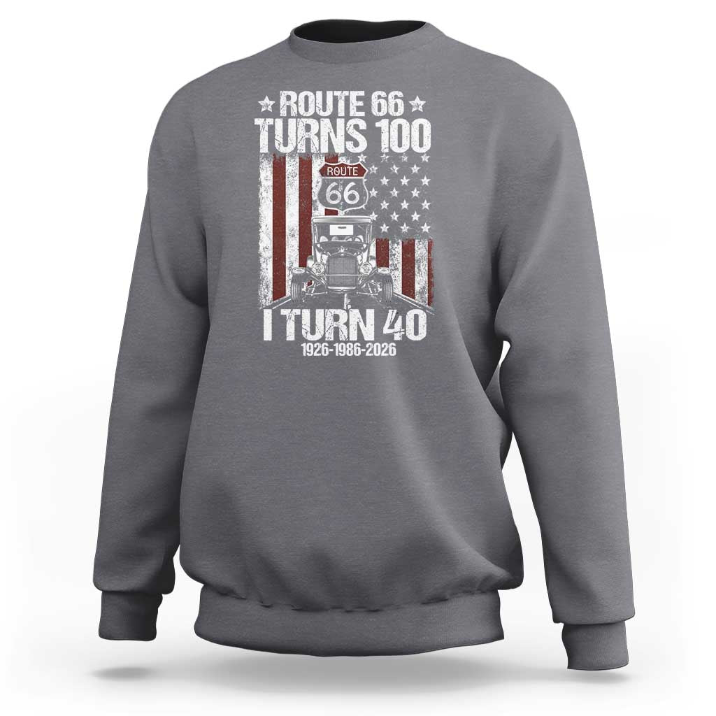 Route Highway 66 Turns 100 I Turn 40 Sweatshirt Vintage 1986 America Road Sign America Antique Car Lover 40th Birthday Gift