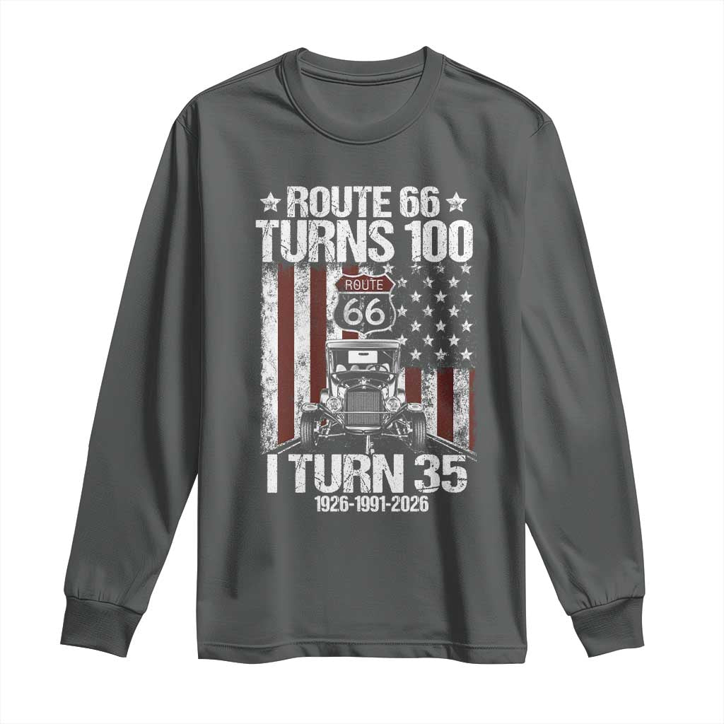 Route Highway 66 Turns 100 I Turn 35 Long Sleeve Shirt Vintage 1991 America Road Sign America Antique Car Lover 35th Birthday Gift