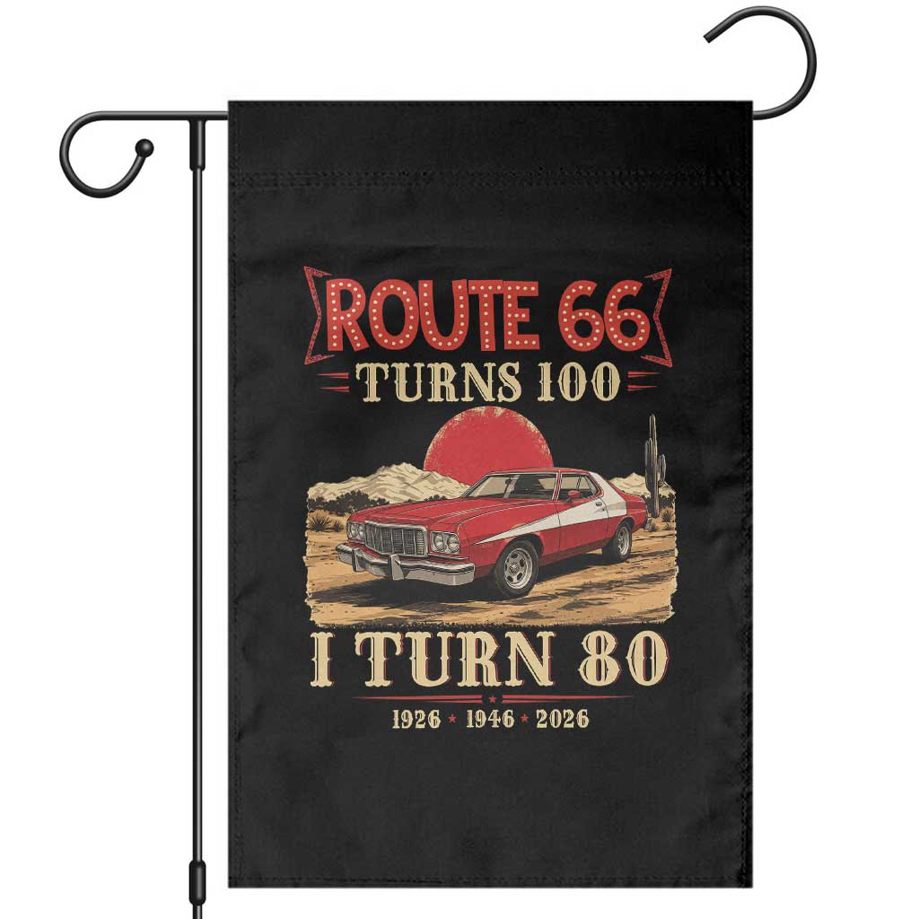 Route Highway 66 Turns 100 I Turn 80 Garden Flag Vintage 1946 Road Sign 80th Birthday Muscle Car Lover Gift