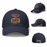 Route Highway 66 Turns 100 I Turn 80 Baseball Cap Vintage 1946 Road Sign 80th Birthday Muscle Car Lover Gift