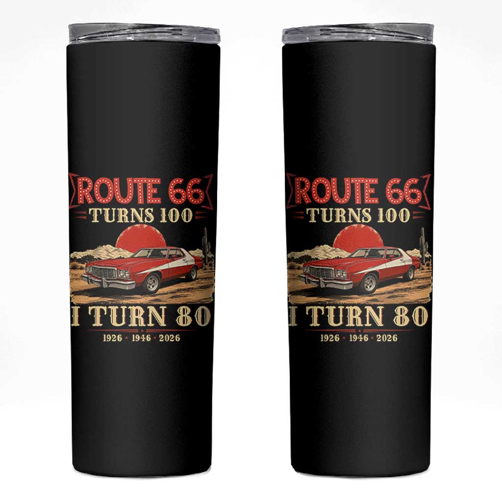 Route Highway 66 Turns 100 I Turn 80 Skinny Tumbler Vintage 1946 Road Sign 80th Birthday Muscle Car Lover Gift