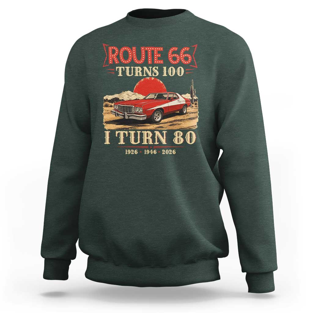 Route Highway 66 Turns 100 I Turn 80 Sweatshirt Vintage 1946 Road Sign 80th Birthday Muscle Car Lover Gift