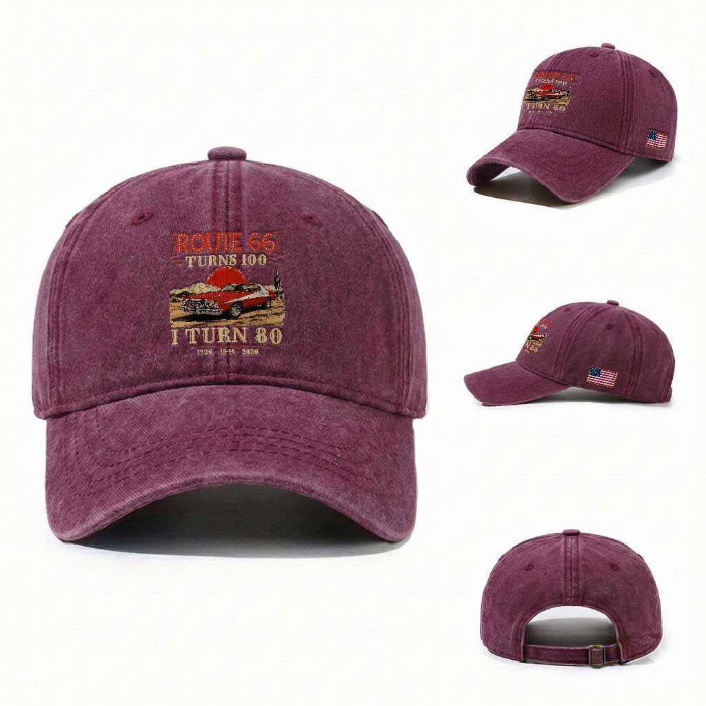 Route Highway 66 Turns 100 I Turn 80 Washed Cotton Baseball Cap Vintage 1946 Road Sign 80th Birthday Muscle Car Lover Gift