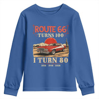 Route Highway 66 Turns 100 I Turn 80 Youth Sweatshirt Vintage 1946 Road Sign 80th Birthday Muscle Car Lover Gift