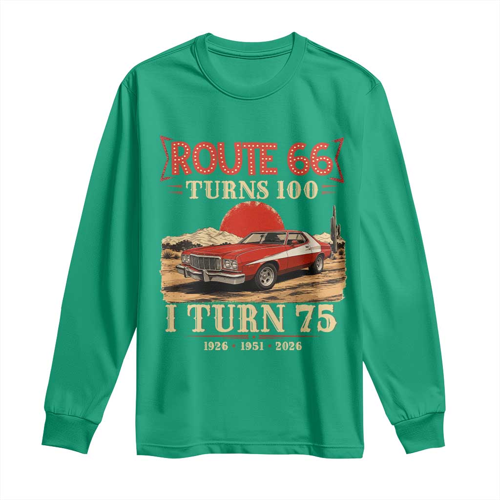 Route Highway 66 Turns 100 I Turn 75 Long Sleeve Shirt Vintage 1951 Road Sign 75th Birthday Muscle Car Lover Gift