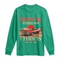 Route Highway 66 Turns 100 I Turn 75 Long Sleeve Shirt Vintage 1951 Road Sign 75th Birthday Muscle Car Lover Gift