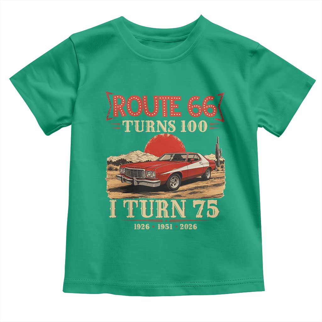 Route Highway 66 Turns 100 I Turn 75 Toddler T Shirt Vintage 1951 Road Sign 75th Birthday Muscle Car Lover Gift