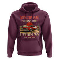 Route Highway 66 Turns 100 I Turn 70 Hoodie Vintage 1956 Road Sign 70th Birthday Muscle Car Lover Gift