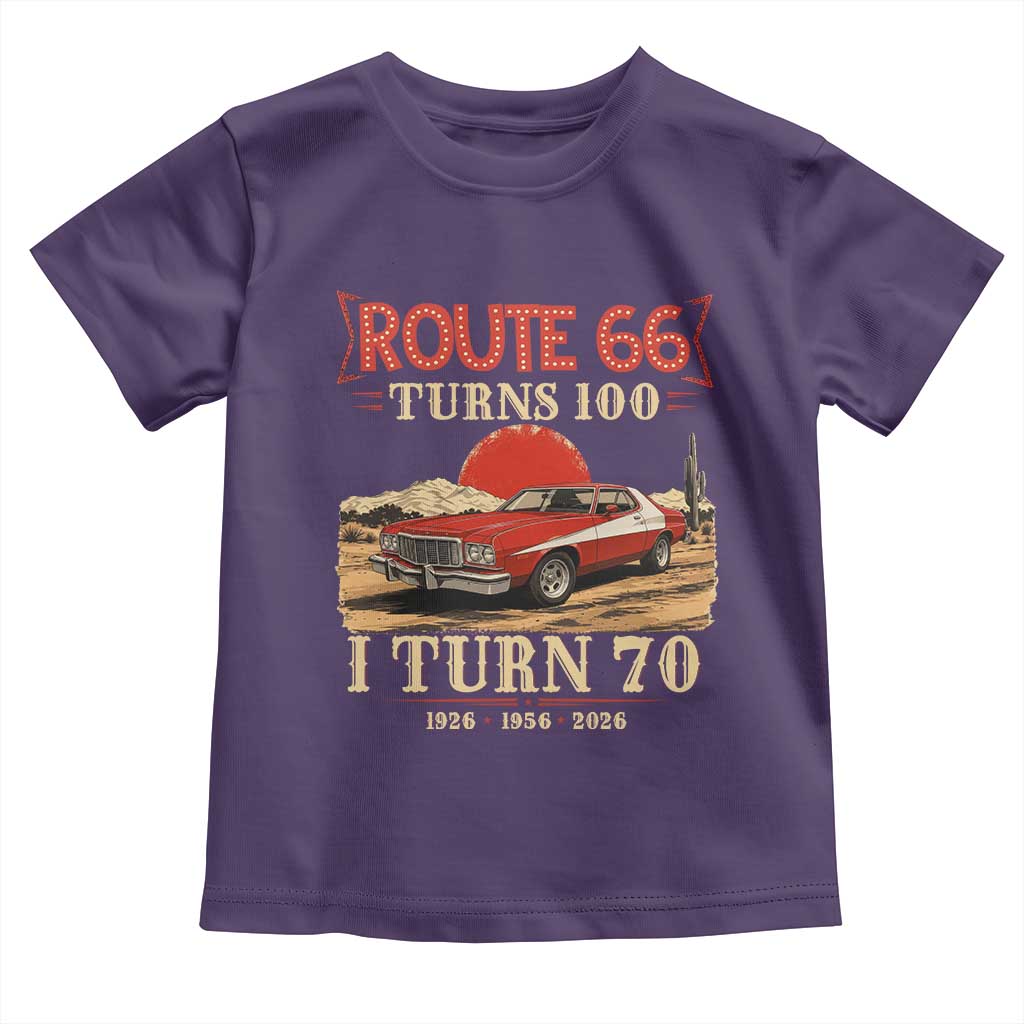 Route Highway 66 Turns 100 I Turn 70 Toddler T Shirt Vintage 1956 Road Sign 70th Birthday Muscle Car Lover Gift